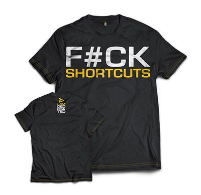DEDICATED T-SHIRT "F#CK SHORTCUTS"