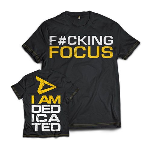 DEDICATED T-SHIRT "F#CKING FOCUS"