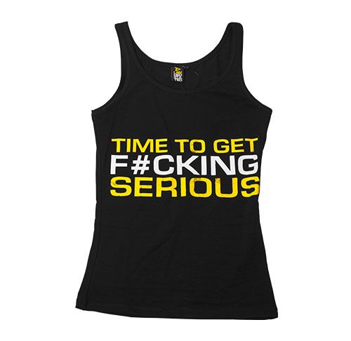 DEDICATED WOMEN TANK TOP "TIME TO GET SERIOUS"